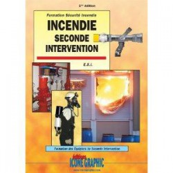 LE LIVRE INCENDIE SECONDE INTERVENTION - E.S.I