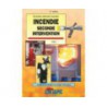 LE LIVRE INCENDIE SECONDE INTERVENTION - E.S.I