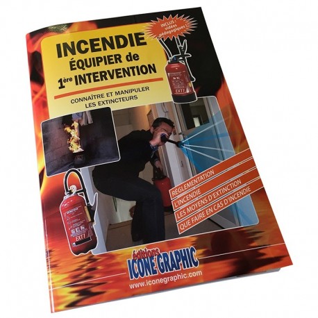 LE LIVRE INCENDIE PREMIERE INTERVENTION